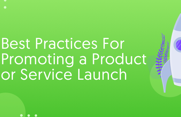 Tactics to Promote a Product or Service Launch